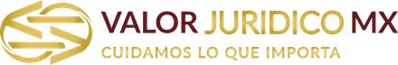Valor Jurídico MX · Cuidamos lo que importa